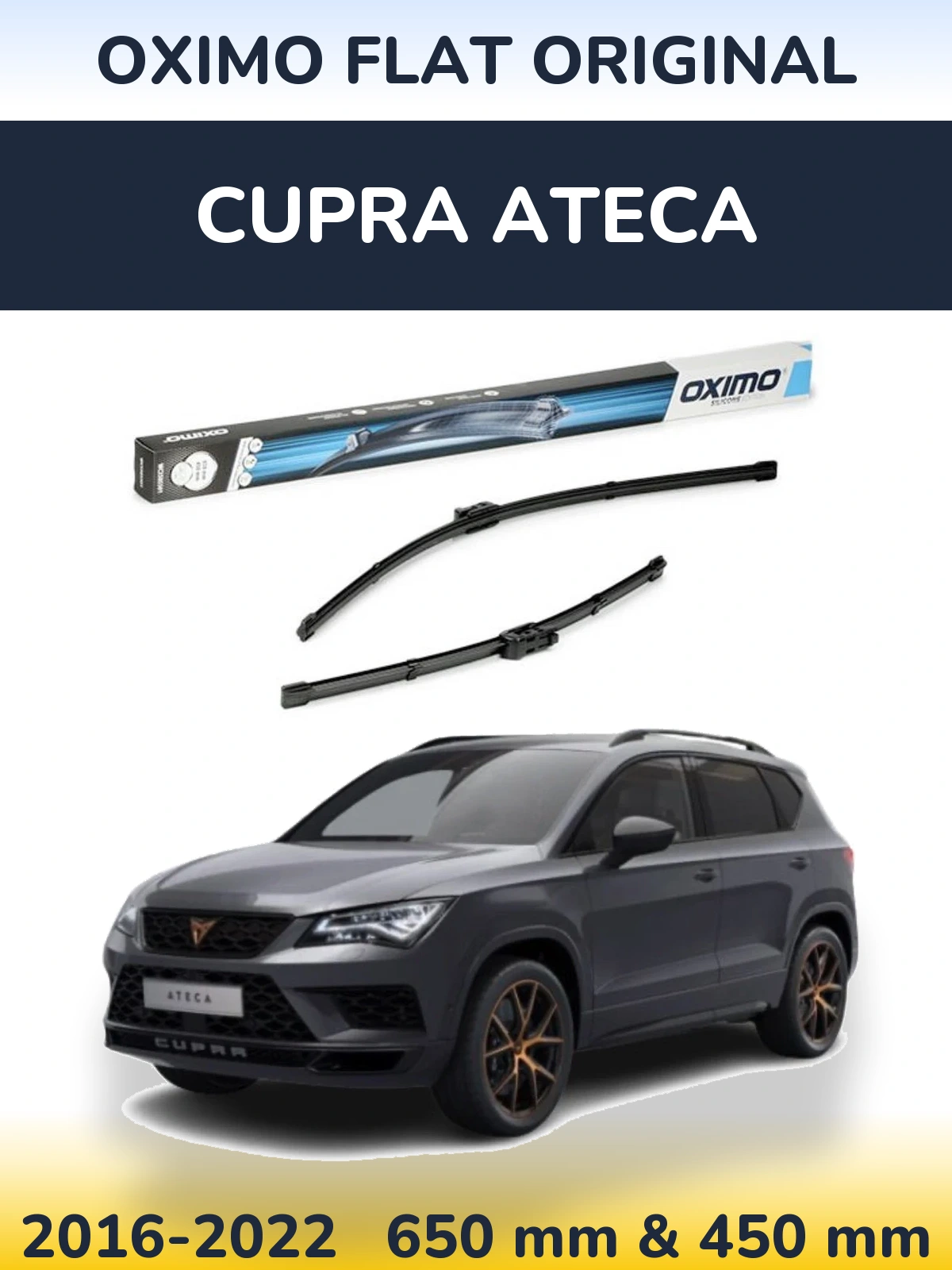 Front wiper blade set Oximo Flat Original 650 & 450 mm for Cupra Ateca 2016-2022
