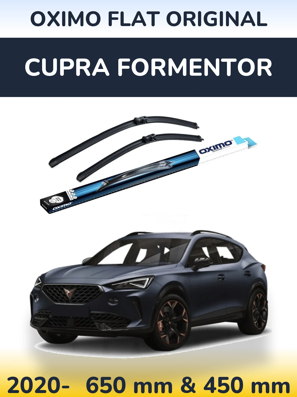 Front wiper blade set Oximo Flat Original 650 & 450 mm for Cupra Formentor 2020-2026