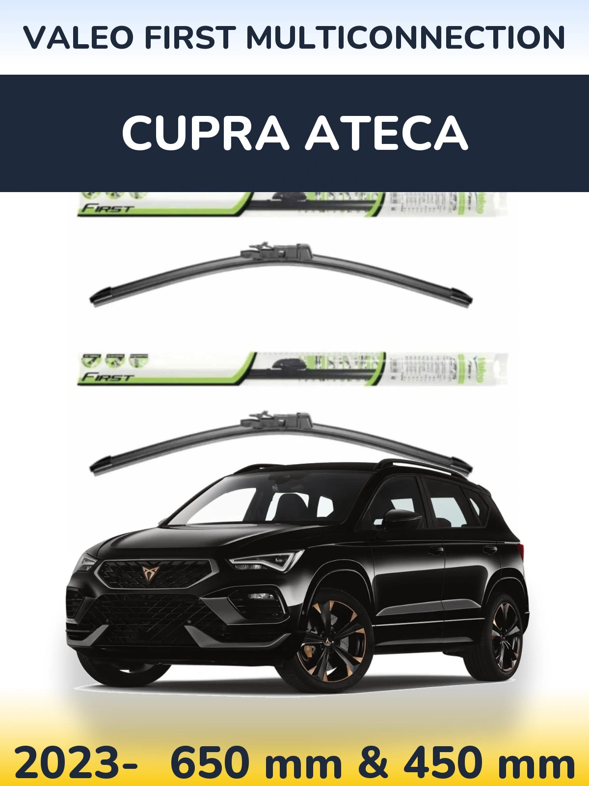 Komplet przednich wycieraczek Valeo First MultiConnection 650 & 450 mm do Cupra Ateca 2023-2026