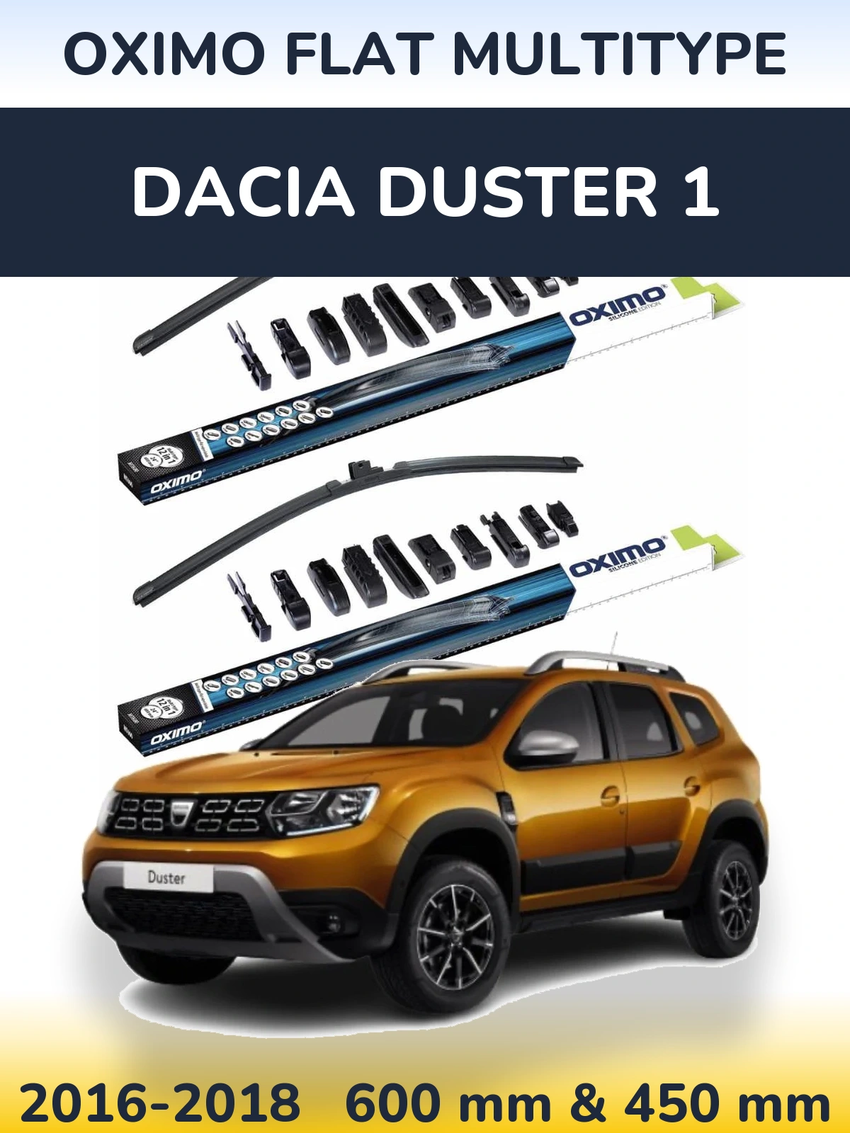 Комплект передніх щіток Oximo Flat MultiТипe 600 & 450 мм для Dacia Duster 1 2016-2018