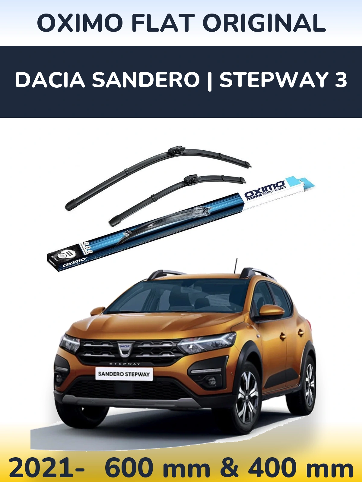 Комплект передніх щіток Oximo Flat Original 600 & 400 мм для Dacia Sandero | Stepway 3 2021-2026