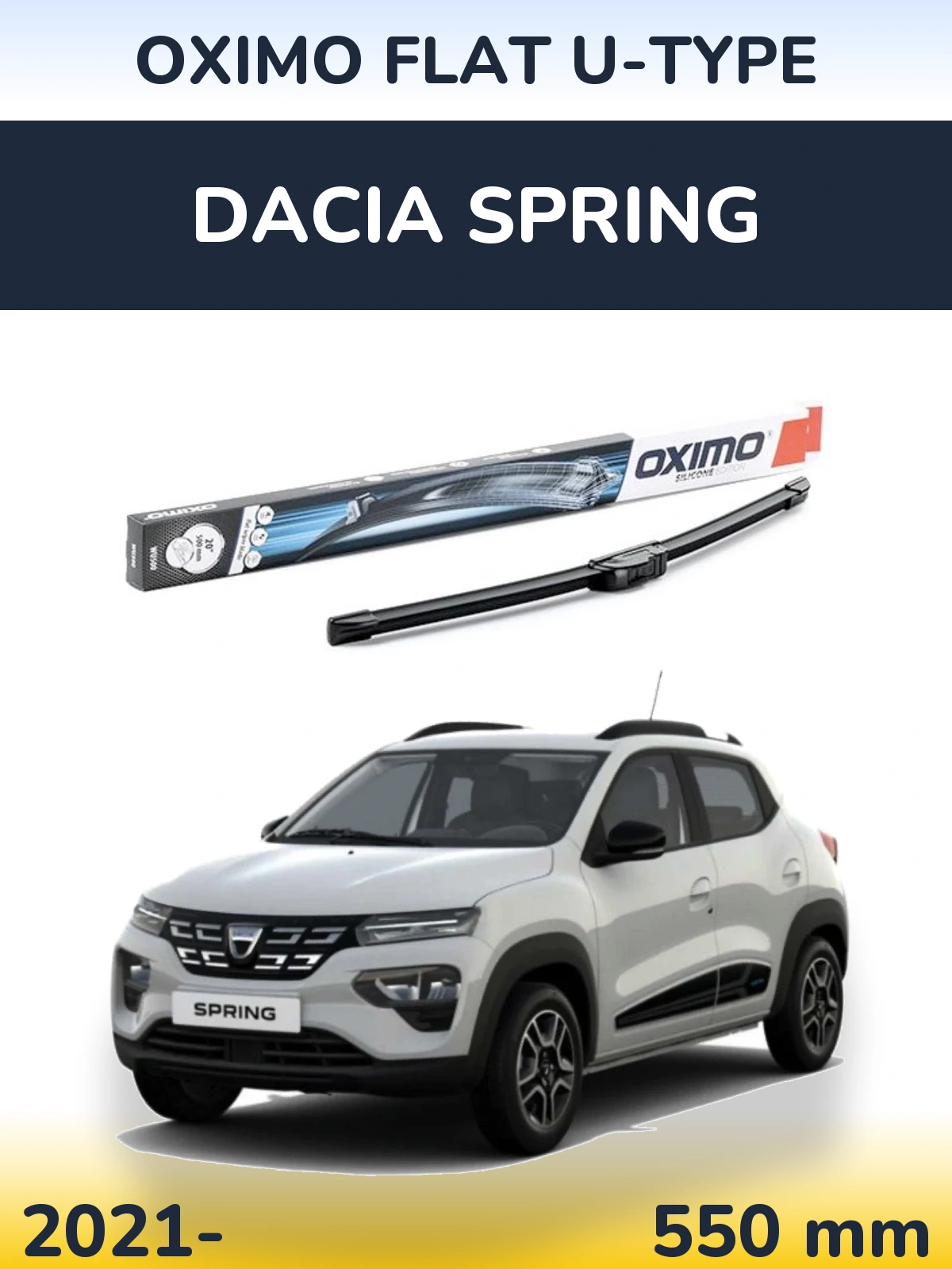 Front wiper blade Oximo Flat U-type 550 mm for Dacia Spring 2021-2026