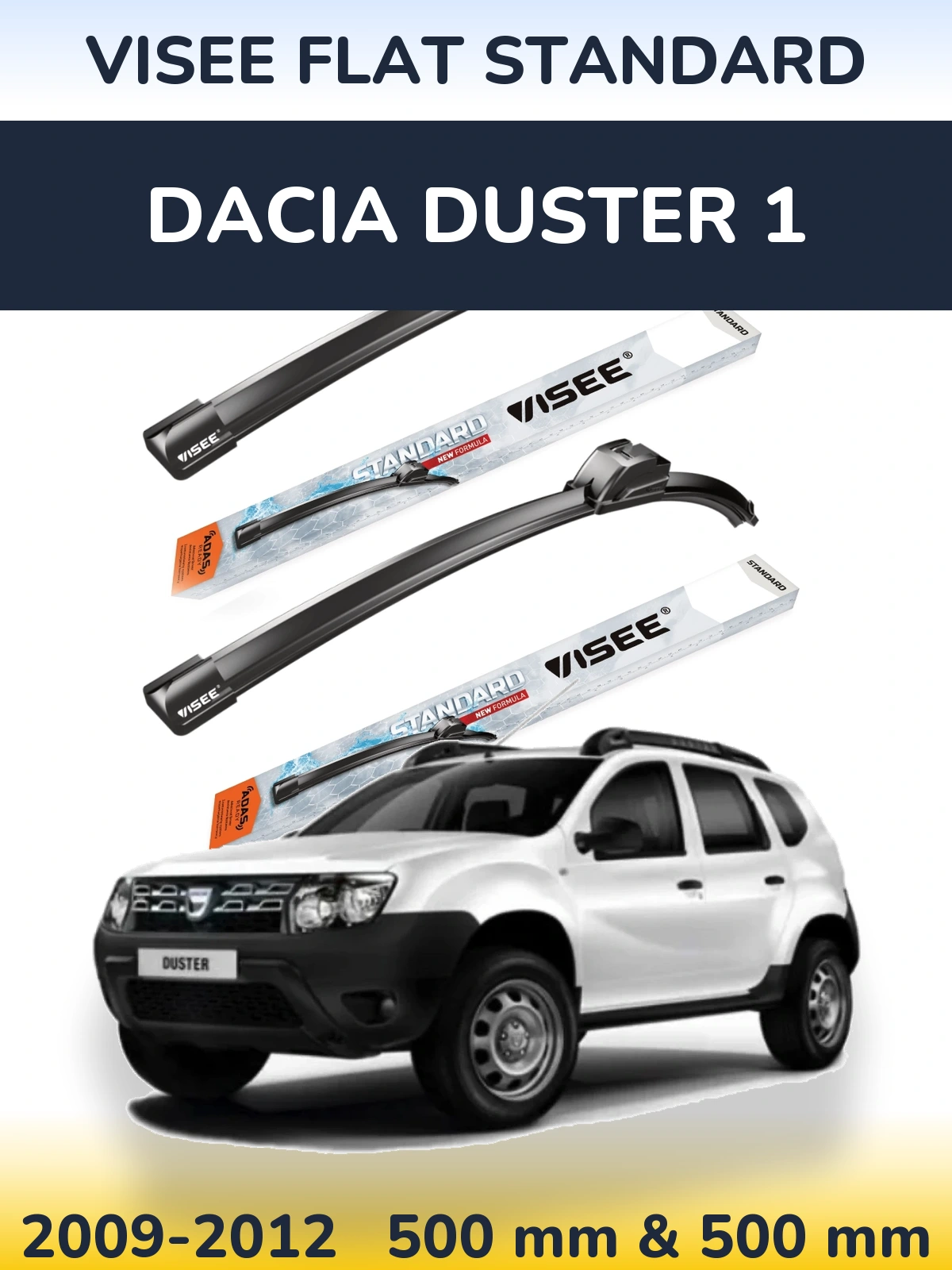 Комплект передних дворников VISEE FLAT STANDARD 500 & 500 мм для Dacia Duster 1 2009-2012
