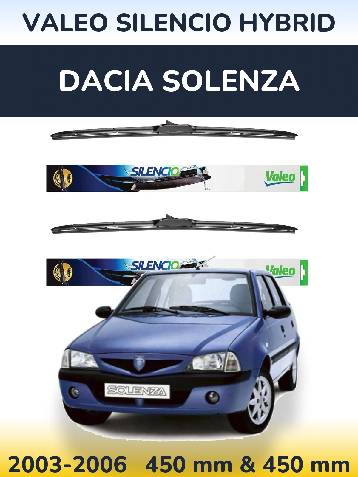 Комплект передніх щіток Valeo Silencio Hybrid 450 & 450 мм для Dacia Solenza 2003-2006