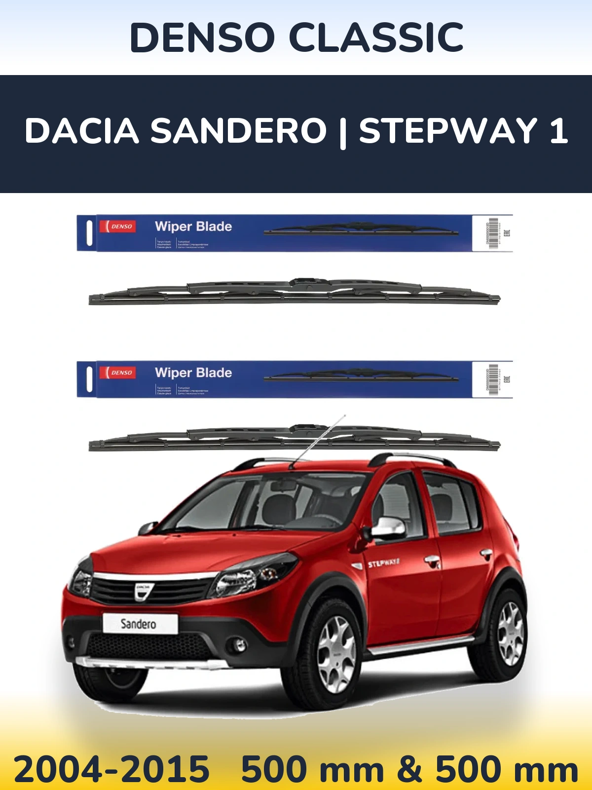 Комплект передніх щіток Denso Classic 500 & 500 мм для Dacia Sandero | Stepway 1 2004-2015