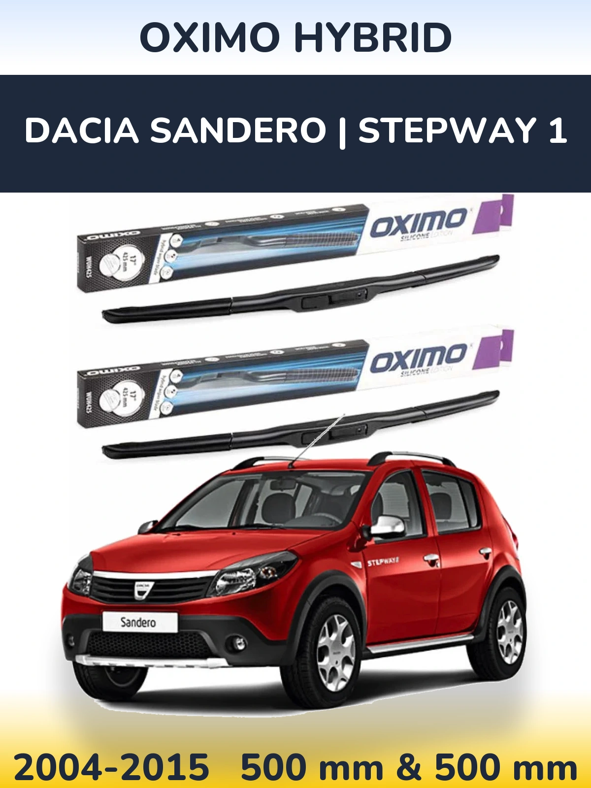 Комплект передних дворников Oximo Hybrid 500 & 500 мм для Dacia Sandero | Stepway 1 2004-2015