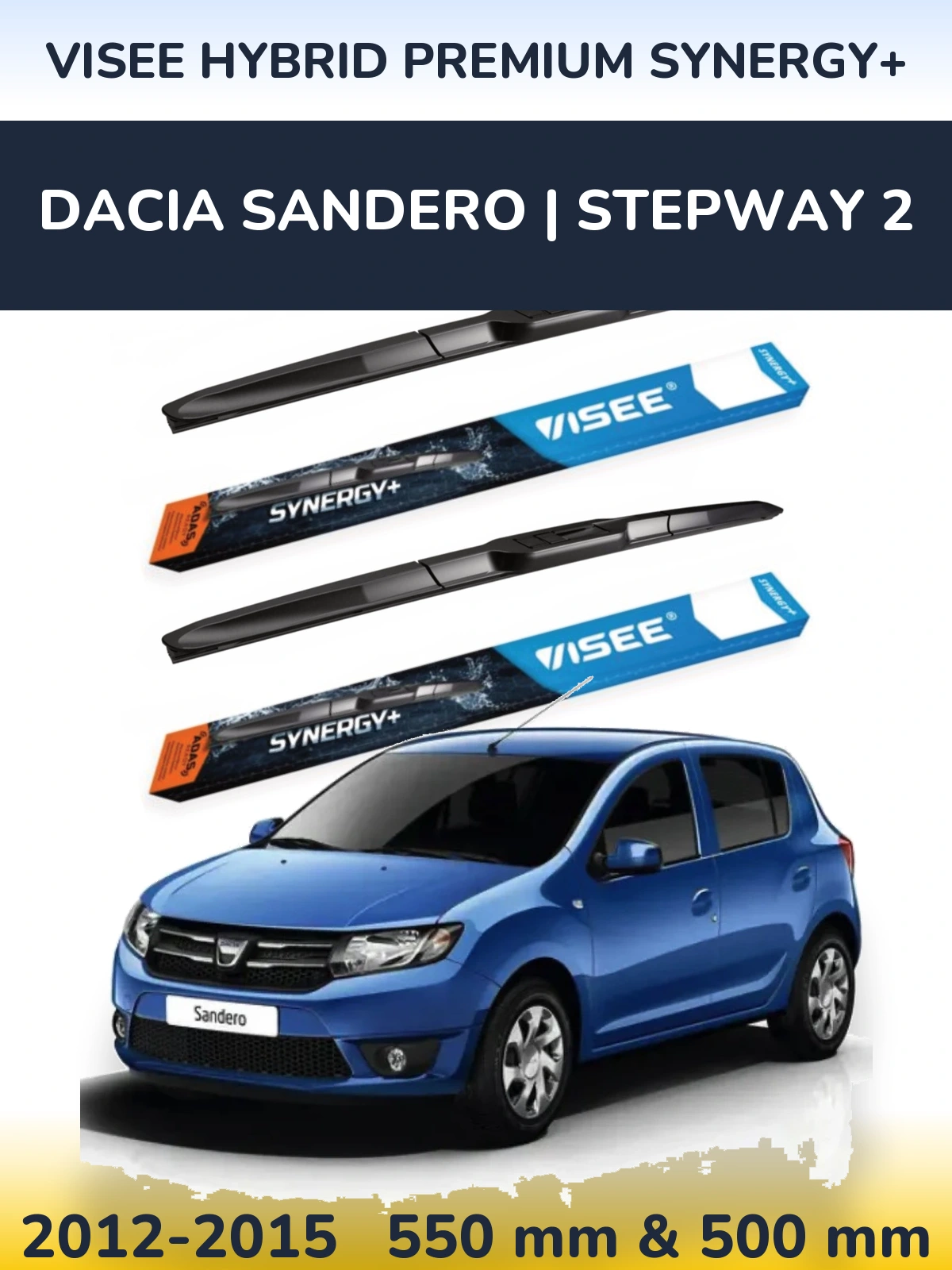 Комплект передних дворников VISEE HYBRID PREMIUM SYNERGY+ 550 & 500 мм для Dacia Sandero | Stepway 2 2012-2015