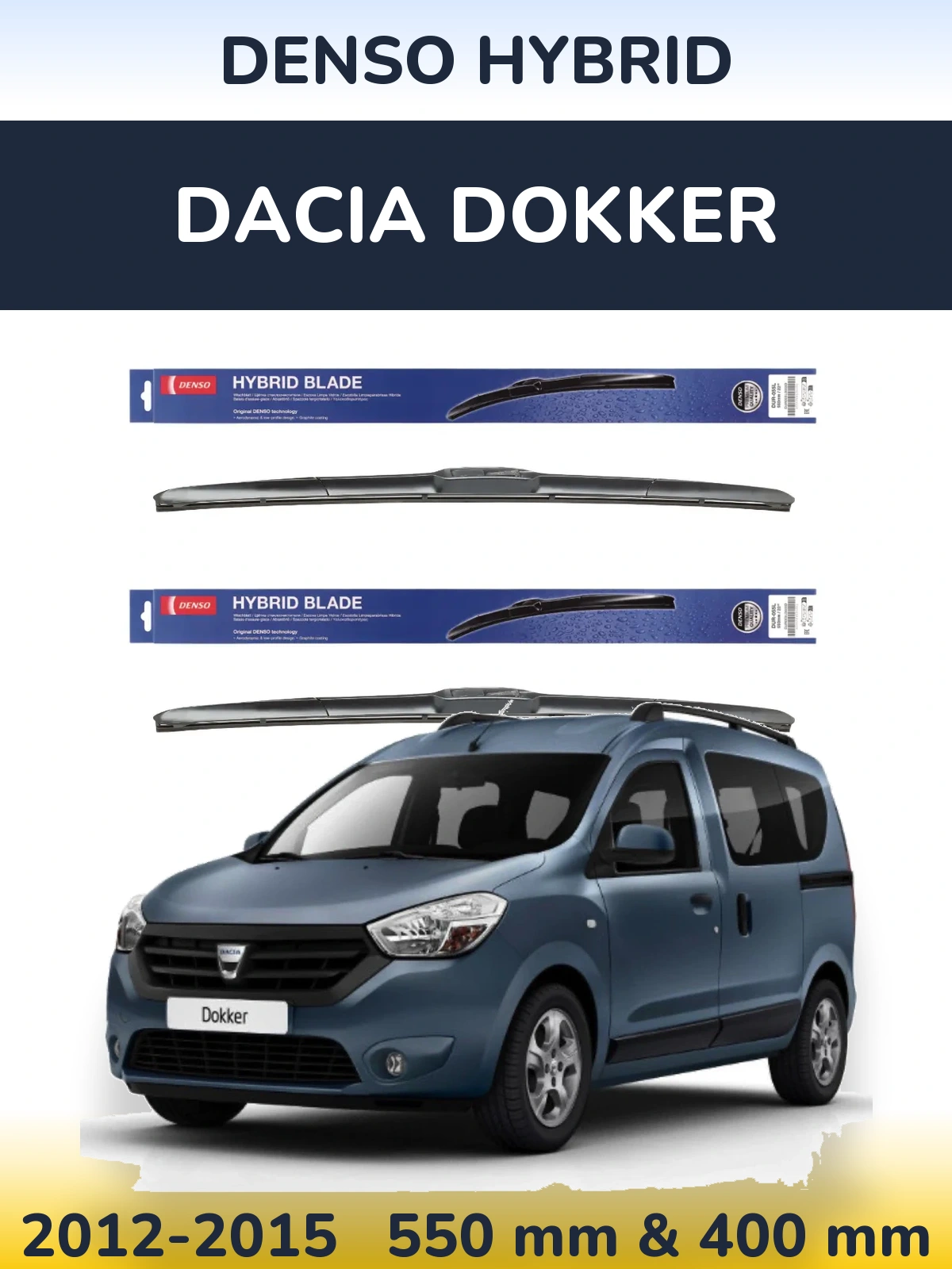 Front wiper blade set Denso Hybrid 550 & 400 mm for Dacia Dokker 2012-2015