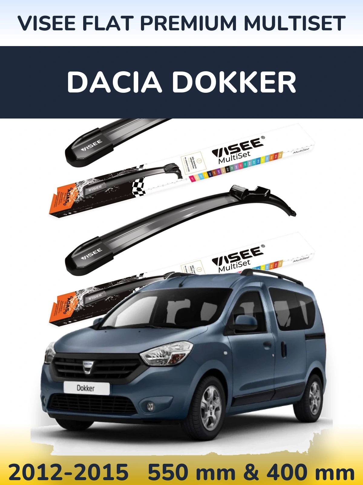 Komplet przednich wycieraczek VISEE FLAT PREMIUM MultiSet 550 & 400 mm do Dacia Dokker 2012-2015