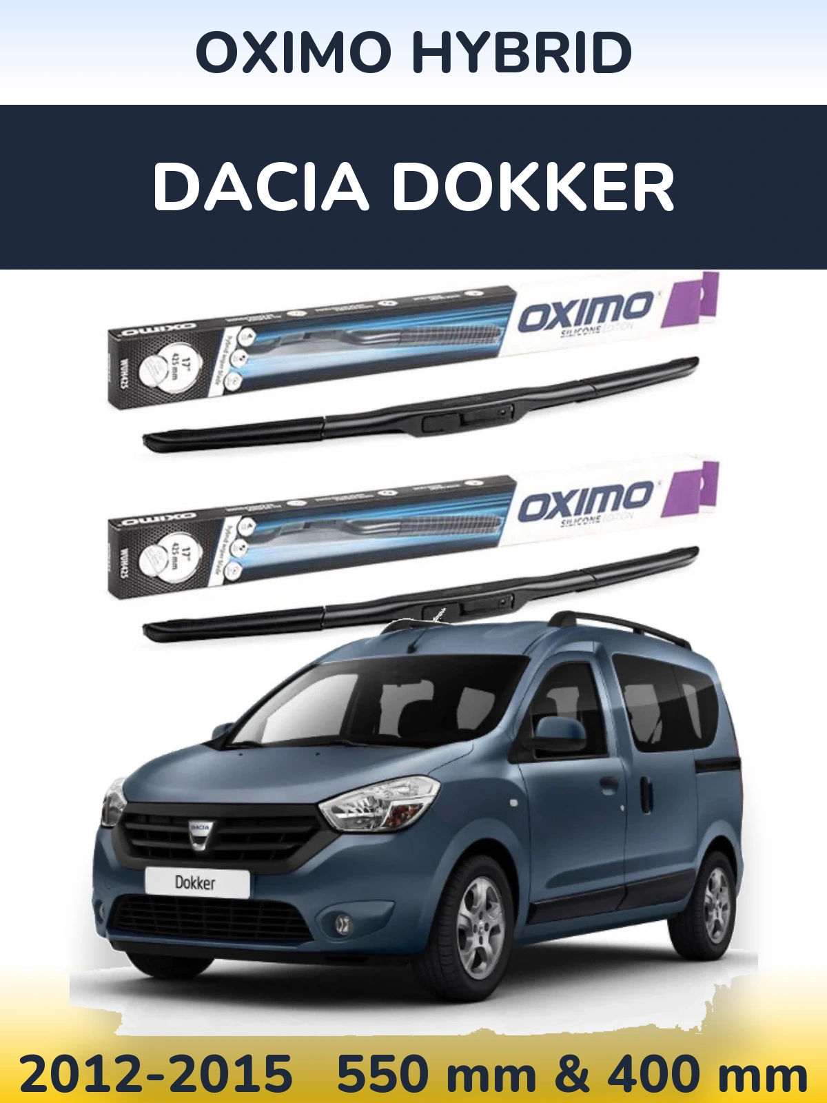 Komplet przednich wycieraczek Oximo Hybrid 550 & 400 mm do Dacia Dokker 2012-2015