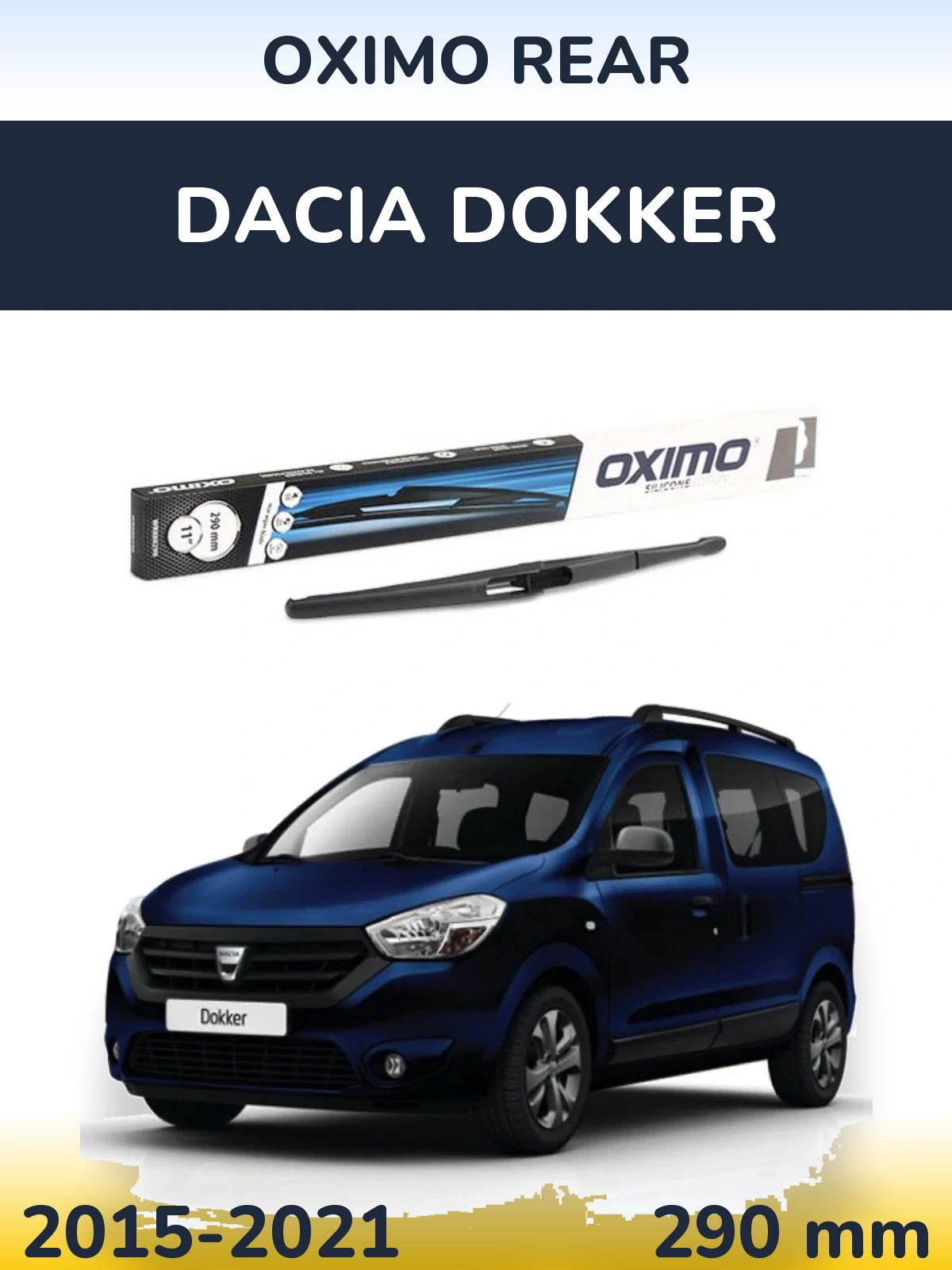 Tylna wycieraczka Oximo Rear 290 mm do Dacia Dokker 2015-2021