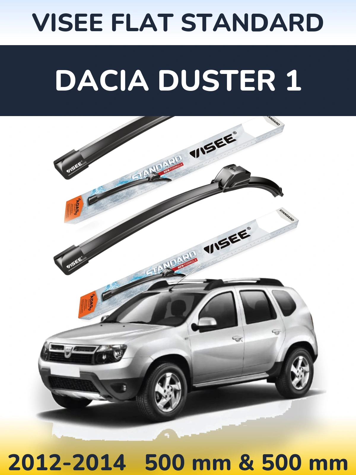 Комплект передніх щіток VISEE FLAT STANDARD 500 & 500 мм для Dacia Duster 1 2012-2014