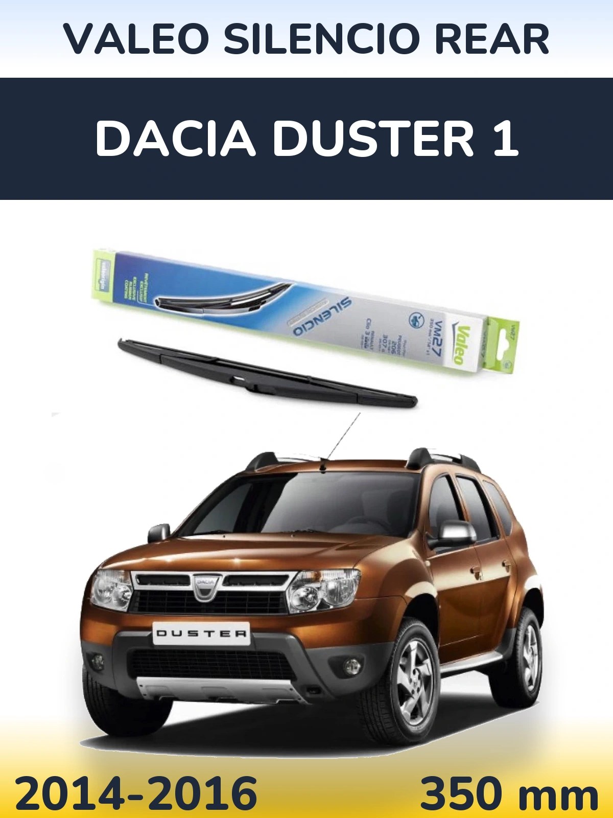 Rear wiper blade Valeo Silencio Rear 350 mm for Dacia Duster 1 2014-2016