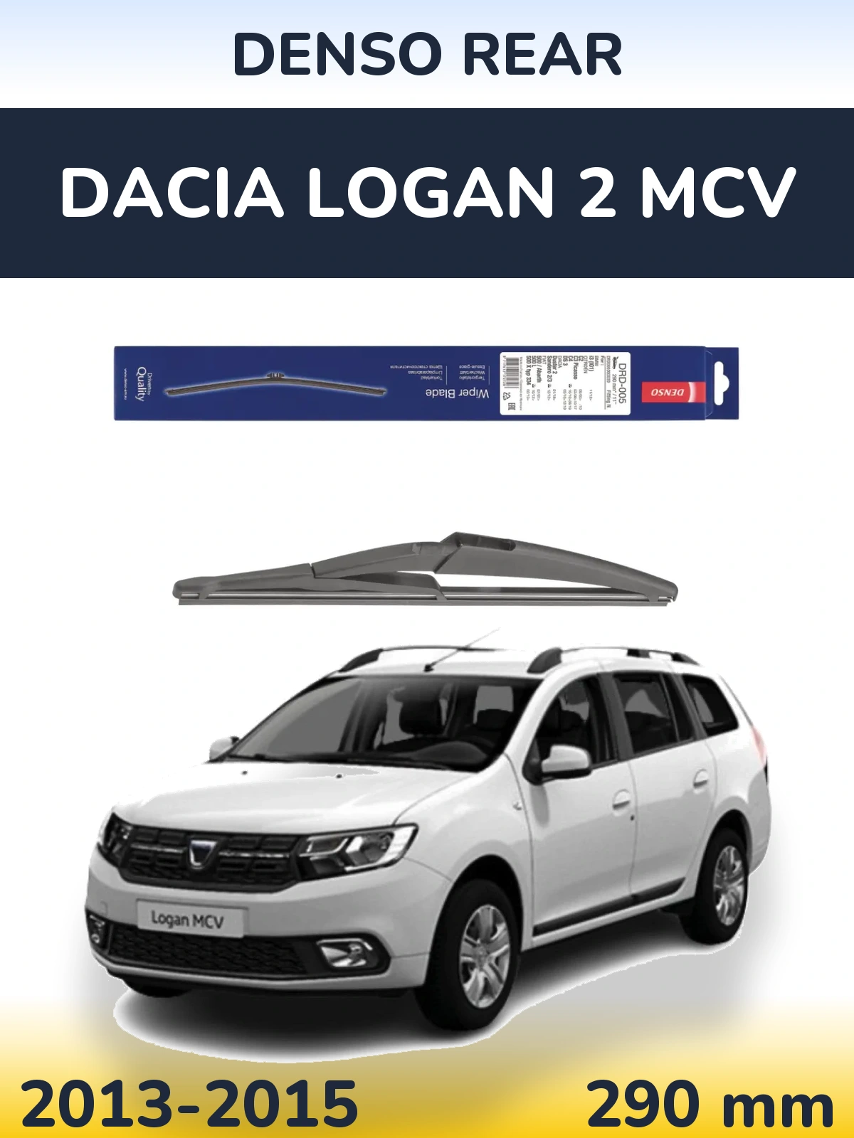 Tylna wycieraczka Denso Rear 290 mm do Dacia Logan 2 MCV 2013-2015