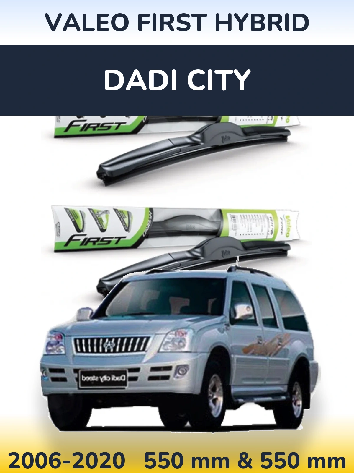 Komplet przednich wycieraczek Valeo First Hybrid 550 & 550 mm do Dadi City 2006-2020