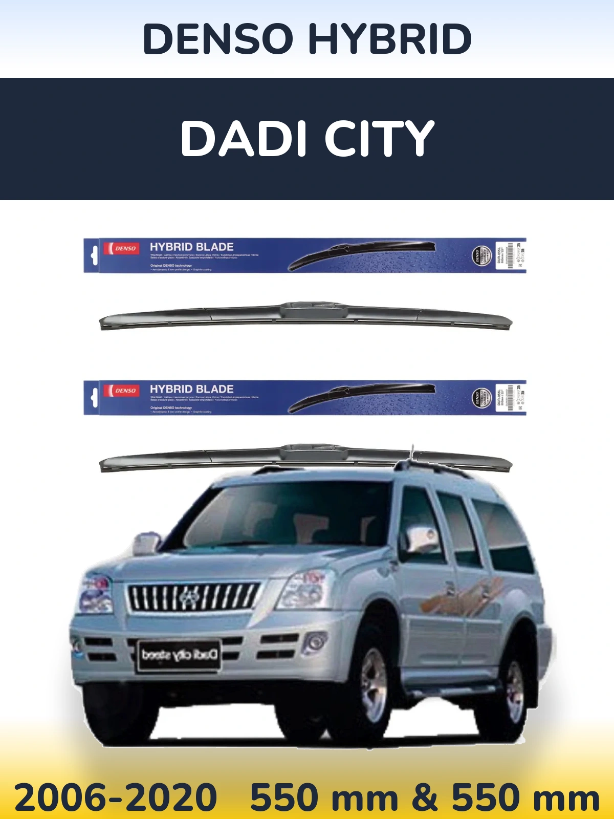 Komplet przednich wycieraczek Denso Hybrid 550 & 550 mm do Dadi City 2006-2020