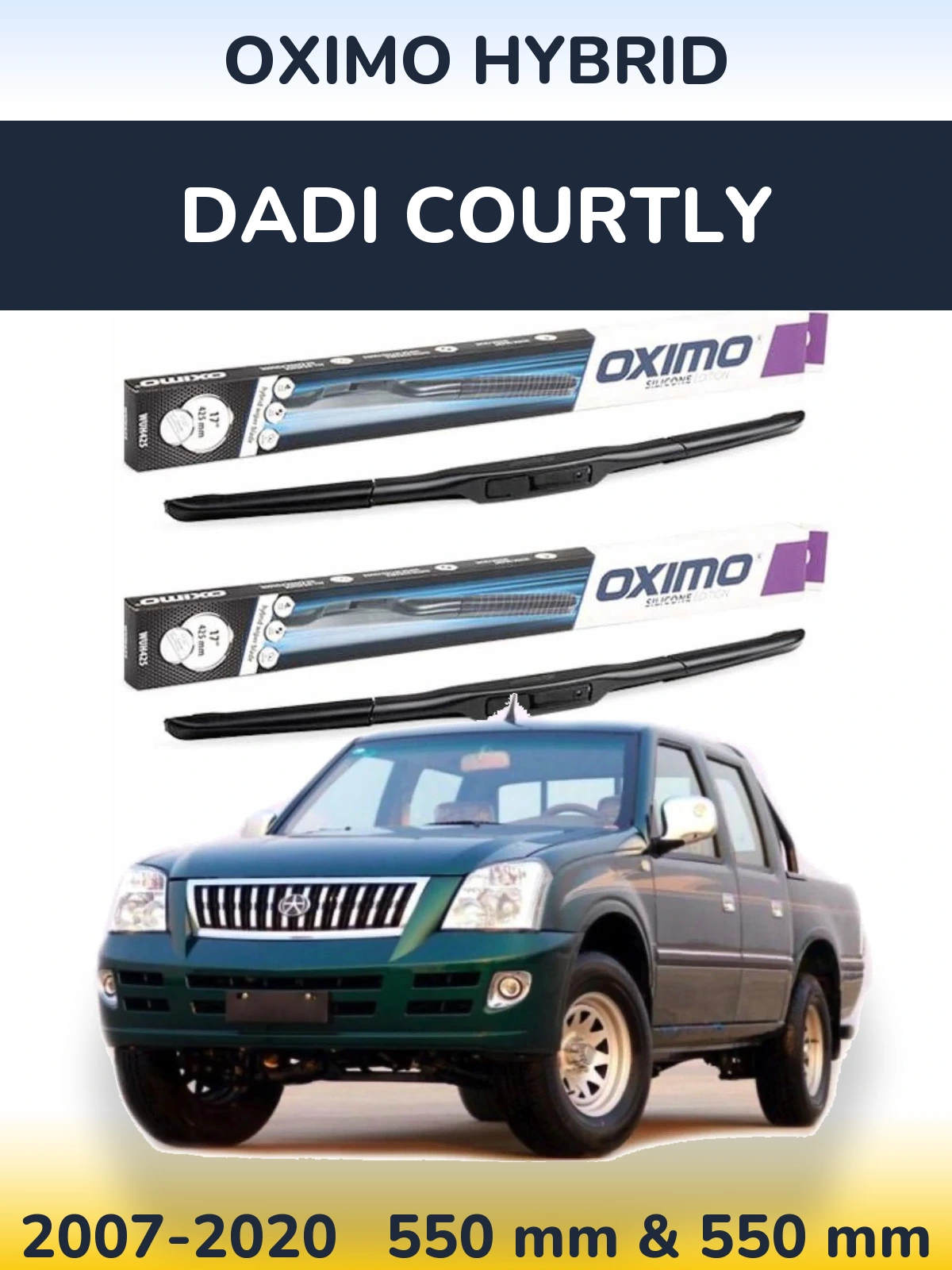 Комплект передніх щіток Oximo Hybrid 550 & 550 мм для Dadi Courtly 2007-2020