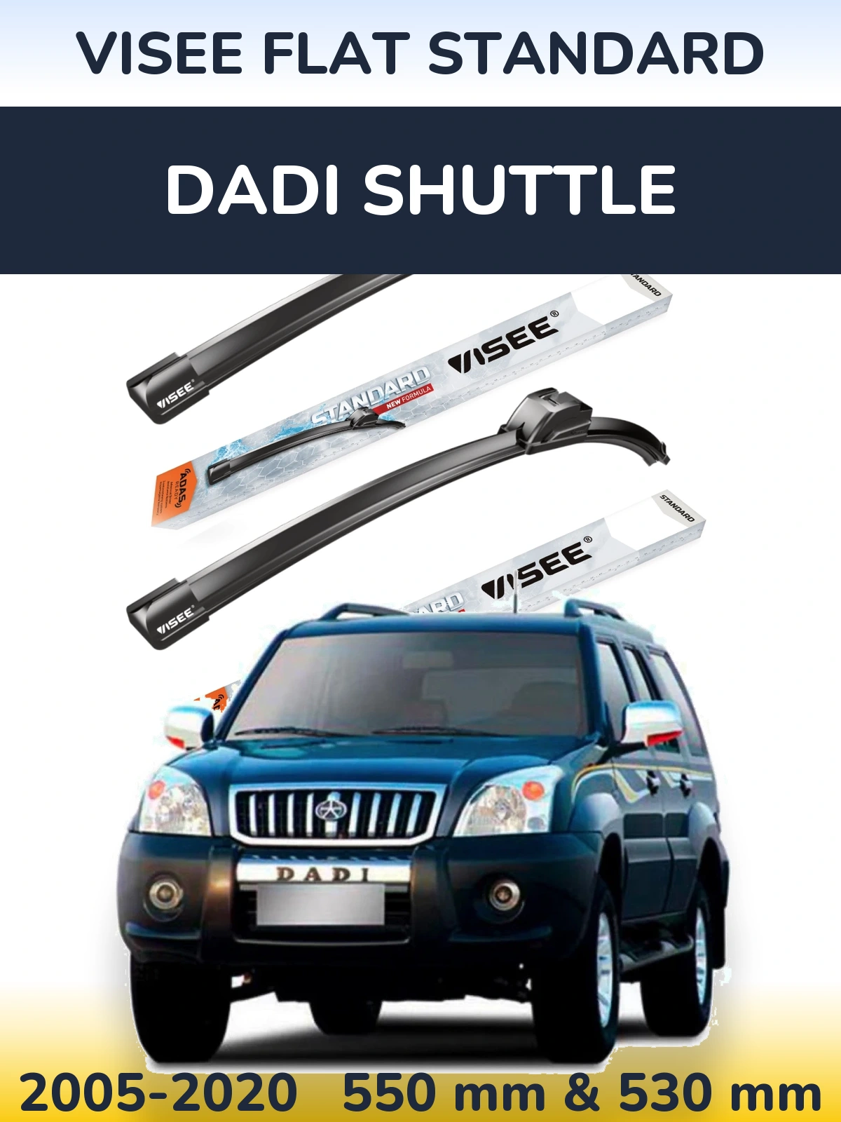 Front wiper blade set VISEE FLAT STANDARD 550 & 530 mm for Dadi Shuttle 2005-2020