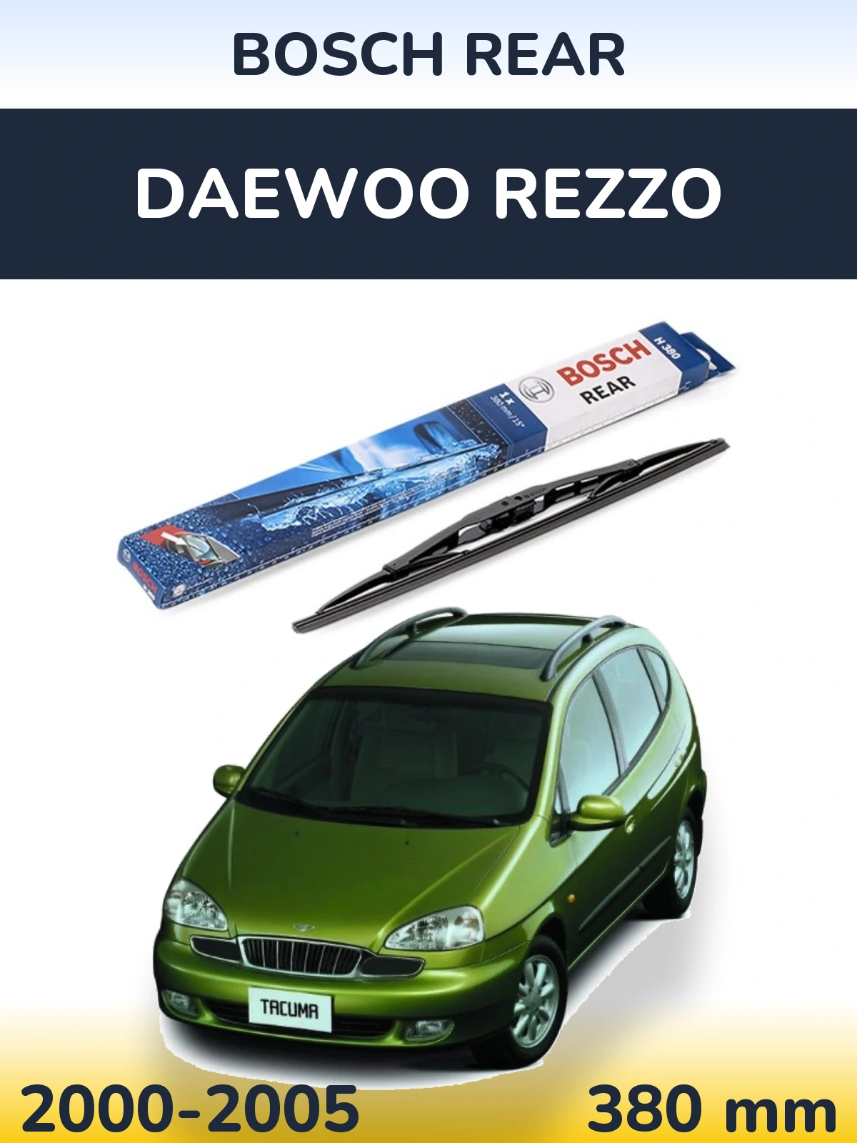 Задня щітка BOSCH Rear 380 мм для Daewoo Rezzo 2000-2005