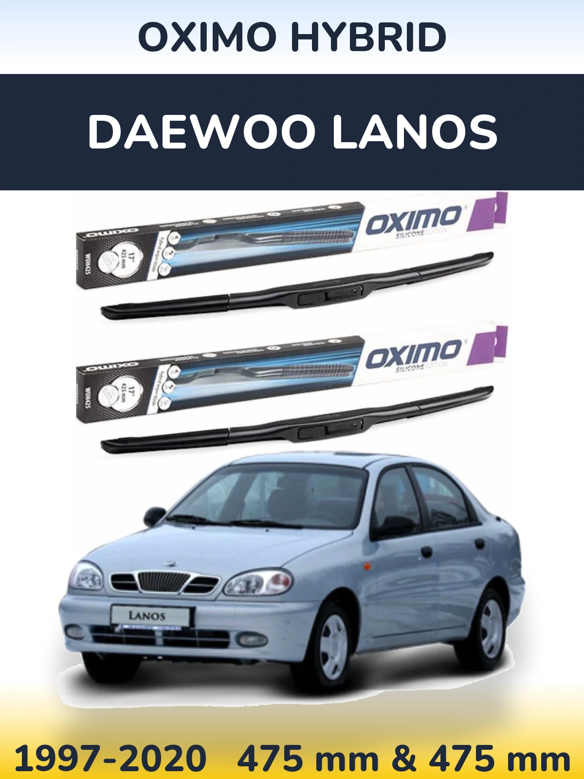 Front wiper blade set Oximo Hybrid 475 & 475 mm for Daewoo Lanos 1997-2020