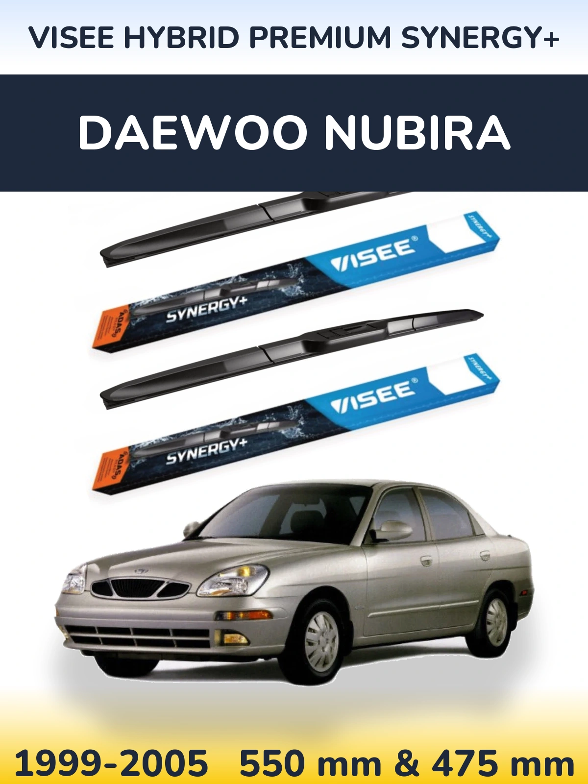 Komplet przednich wycieraczek VISEE HYBRID PREMIUM SYNERGY+ 550 & 475 mm do Daewoo Nubira 1999-2005