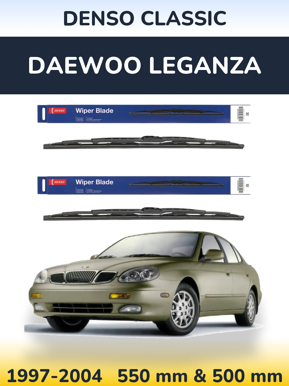 Комплект передніх щіток Denso Classic 550 & 500 мм для Daewoo Leganza 1997-2004