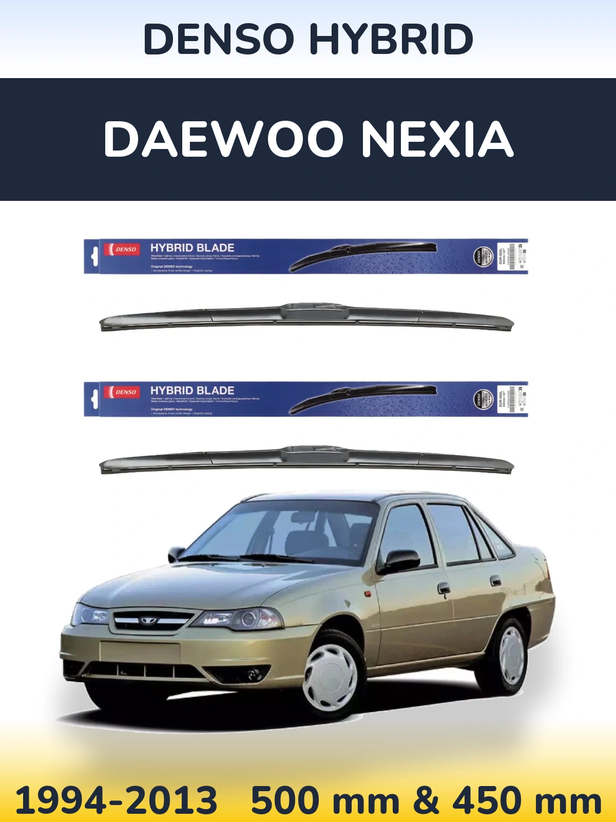 Komplet przednich wycieraczek Denso Hybrid 500 & 450 mm do Daewoo Nexia 1994-2013