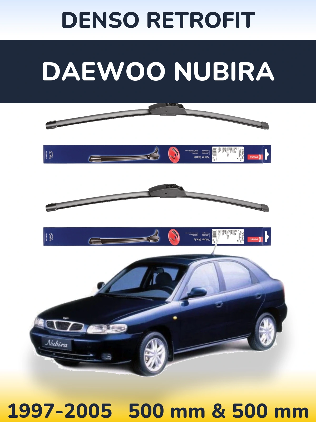 Комплект передних дворников Denso Retrofit 500 & 500 мм для Daewoo Nubira 1997-2005