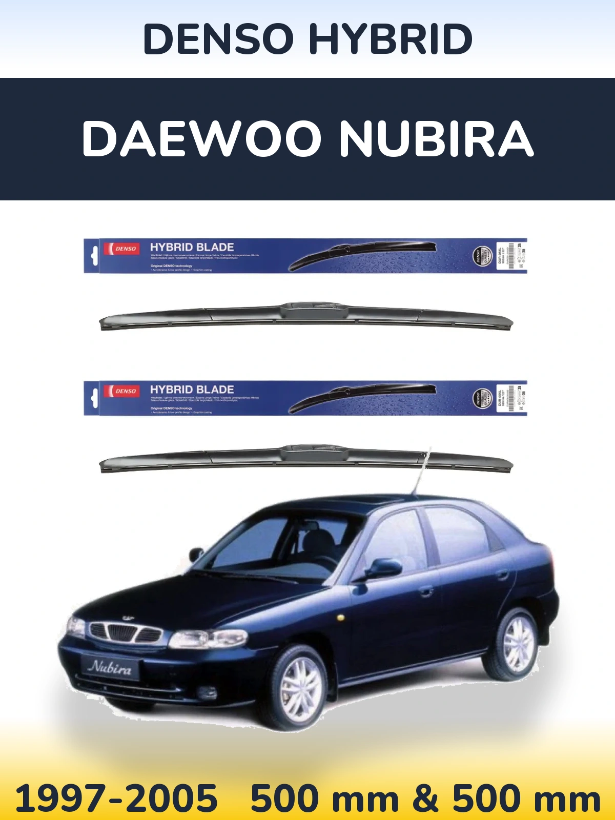 Комплект передних дворников Denso Hybrid 500 & 500 мм для Daewoo Nubira 1997-2005