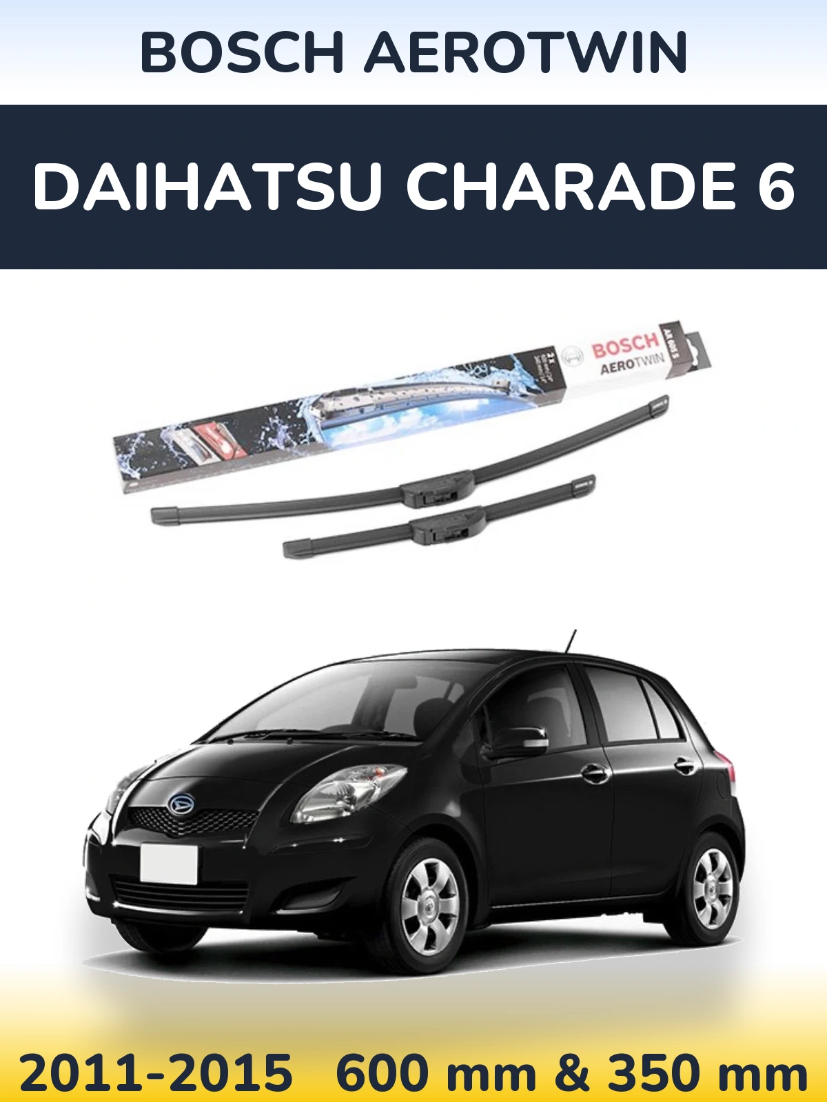 Komplet przednich wycieraczek BOSCH AeroTwin 600 & 350 mm do Daihatsu Charade 6 2011-2015