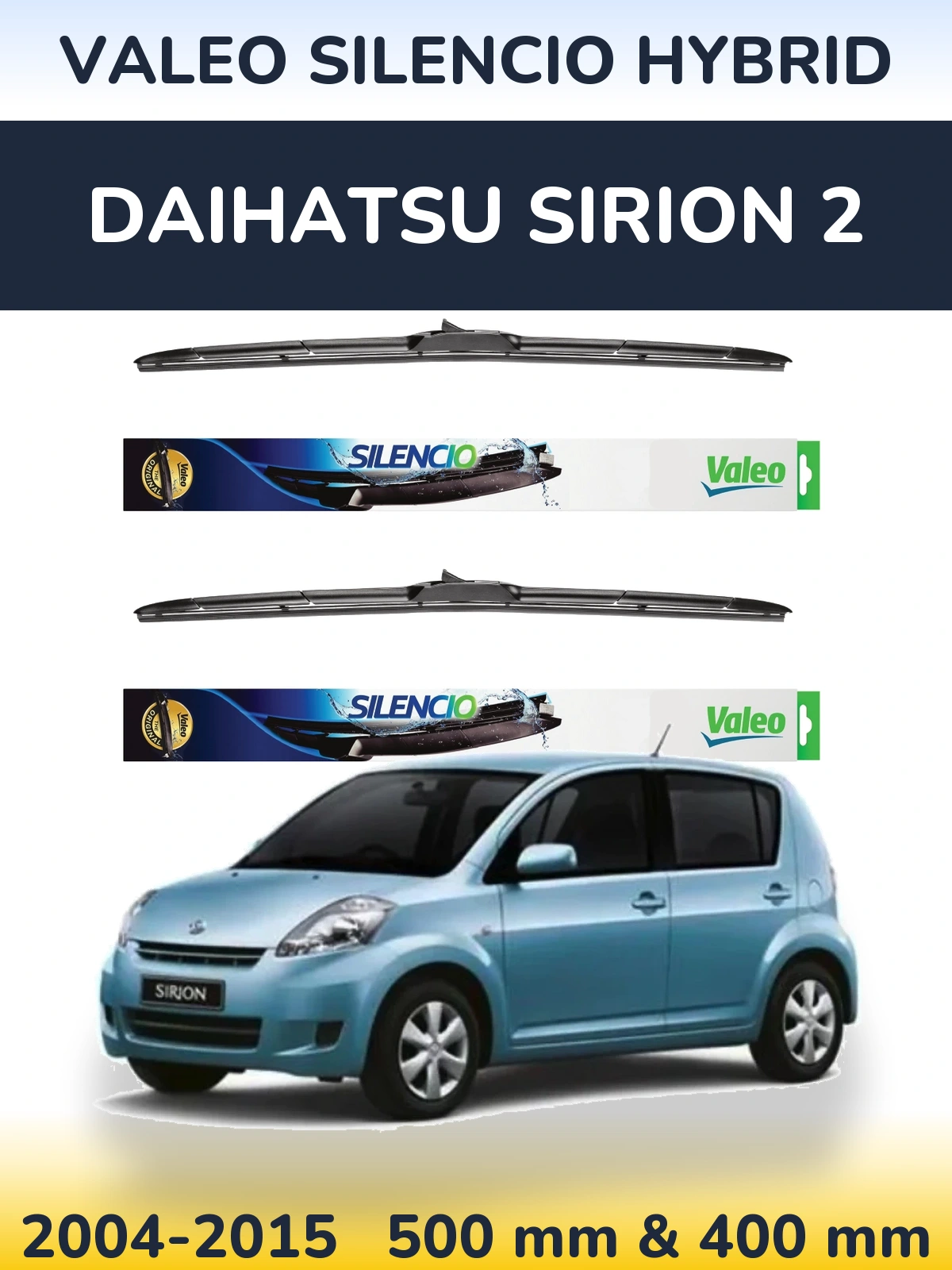 Комплект передніх щіток Valeo Silencio Hybrid 500 & 400 мм для Daihatsu SIrion 2 2004-2015