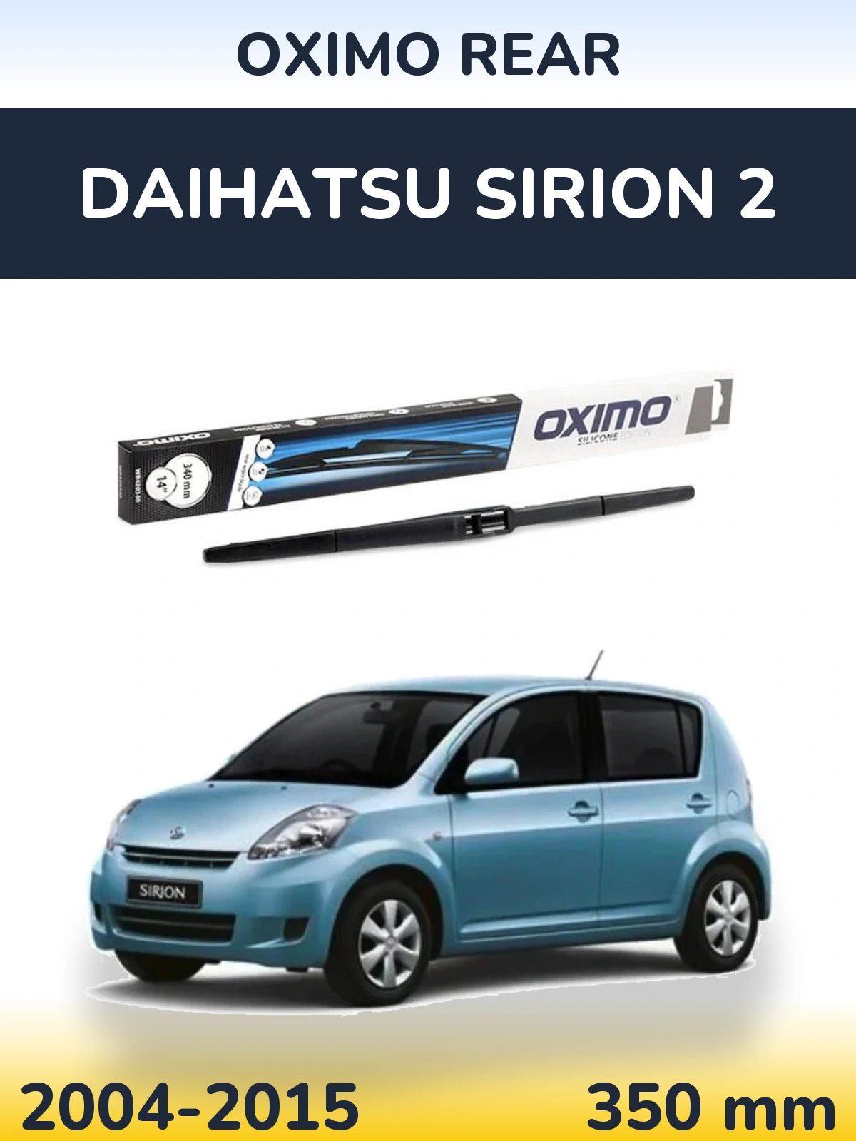 Rear wiper blade Oximo Rear 350 mm for Daihatsu SIrion 2 2004-2015