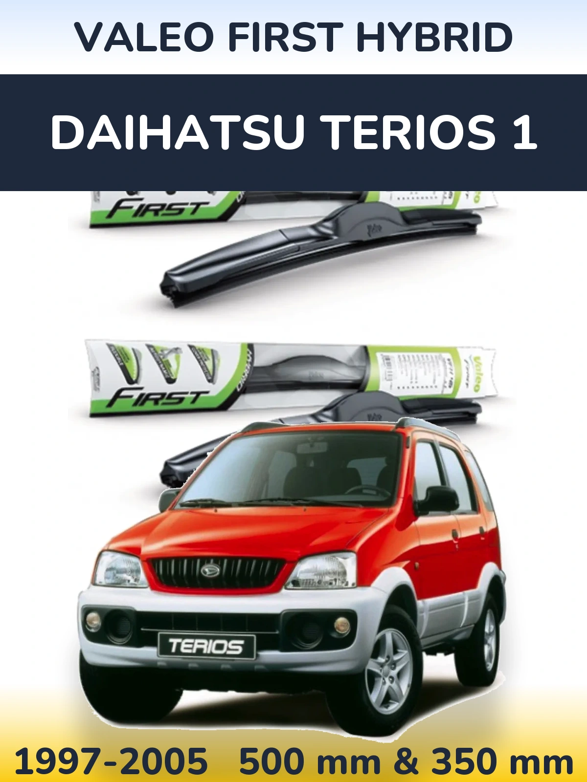 Front wiper blade set Valeo First Hybrid 500 & 350 mm for Daihatsu Terios 1 1997-2005