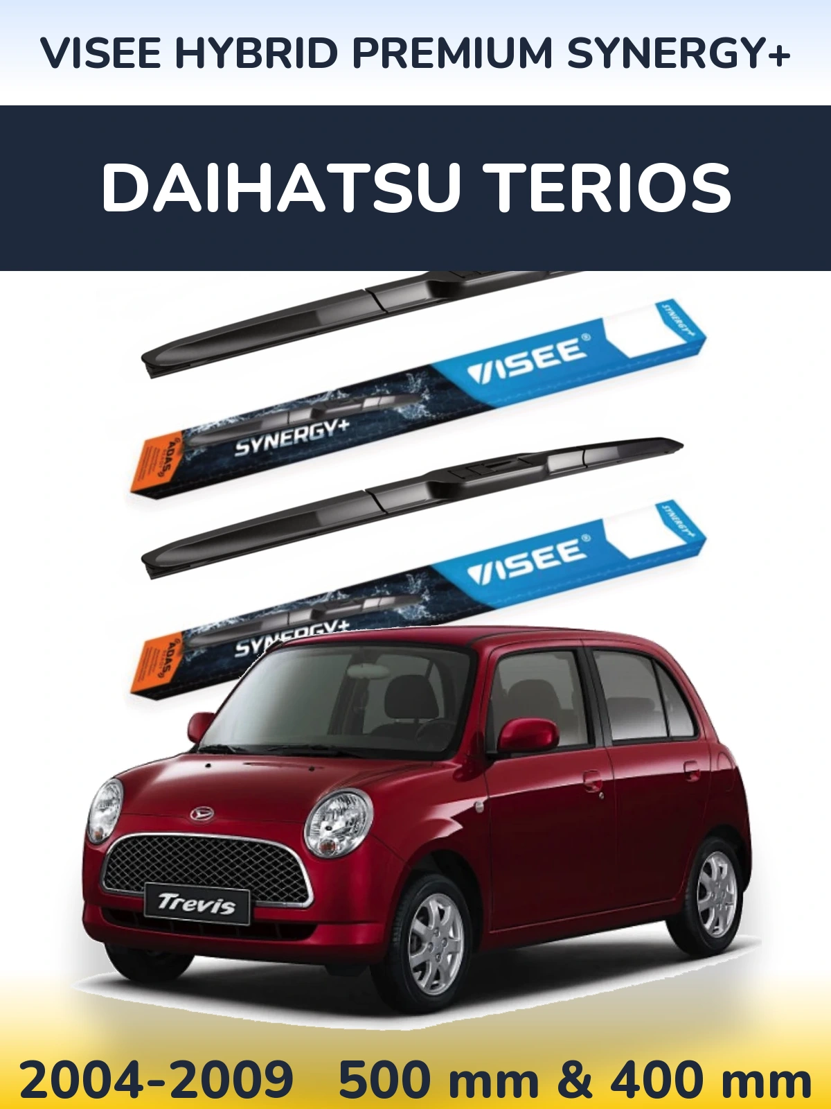 Front wiper blade set VISEE HYBRID PREMIUM SYNERGY+ 500 & 400 mm for Daihatsu Terios 2004-2009