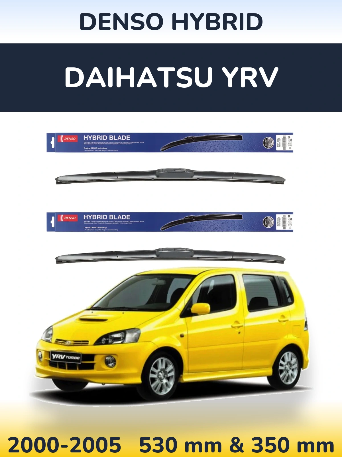 Комплект передних дворников Denso Hybrid 530 & 350 мм для Daihatsu YRV 2000-2005