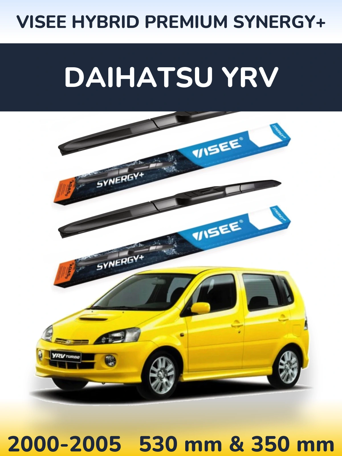 Комплект передніх щіток VISEE HYBRID PREMIUM SYNERGY+ 530 & 350 мм для Daihatsu YRV 2000-2005