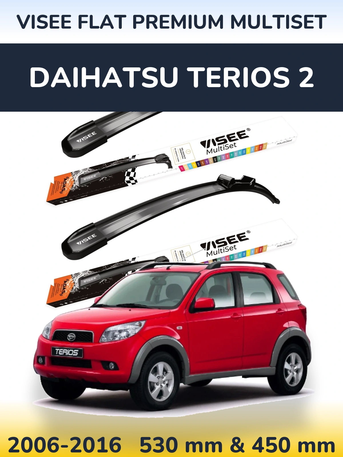 Front wiper blade set VISEE FLAT PREMIUM MultiSet 530 & 450 mm for Daihatsu Terios 2 2006-2016