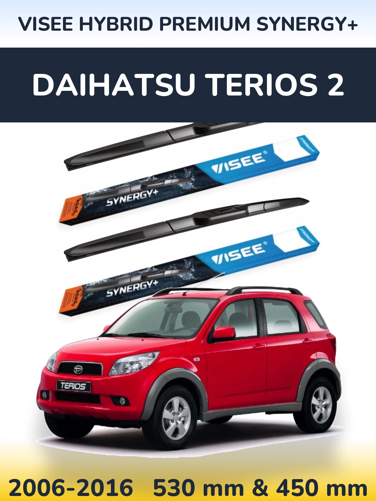 Komplet przednich wycieraczek VISEE HYBRID PREMIUM SYNERGY+ 530 & 450 mm do Daihatsu Terios 2 2006-2016
