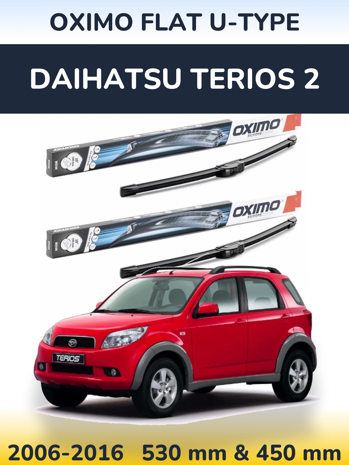 Комплект передних дворников Oximo Flat U-type 530 & 450 мм для Daihatsu Terios 2 2006-2016