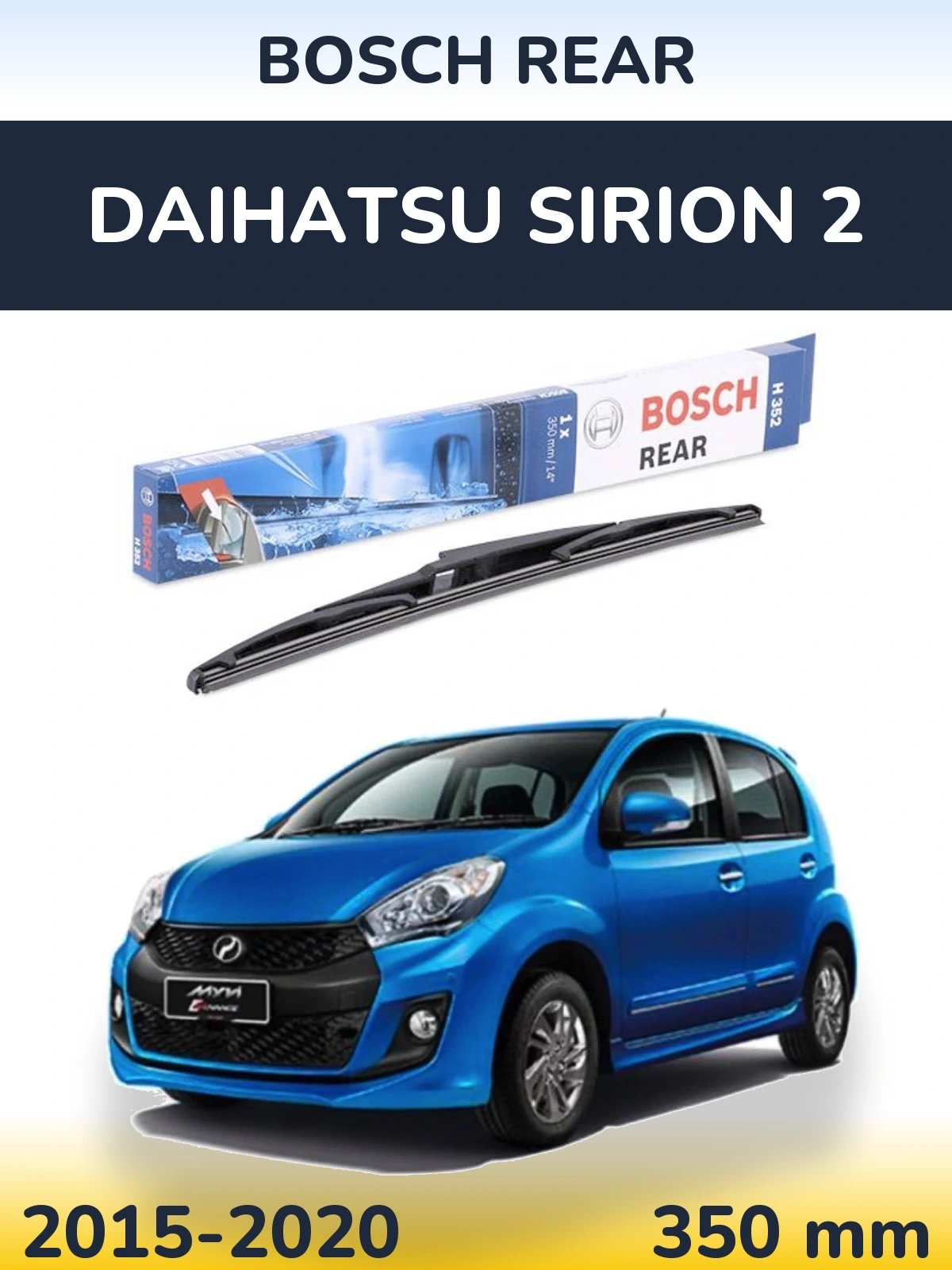 Rear wiper blade BOSCH Rear 350 mm for Daihatsu SIrion 2 2015-2020