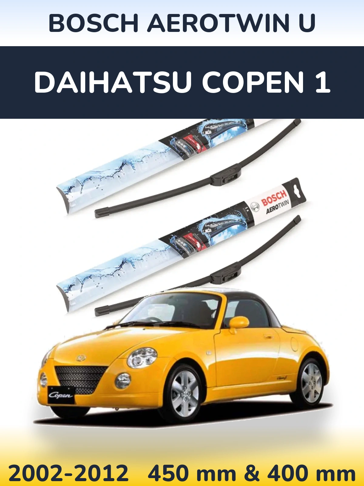 Комплект передніх щіток BOSCH AeroTwin U 450 & 400 мм для Daihatsu Copen 1 2002-2012