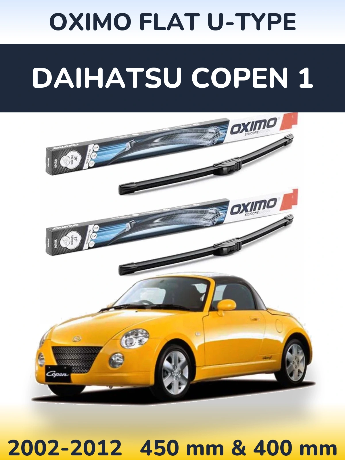 Комплект передніх щіток Oximo Flat U-type 450 & 400 мм для Daihatsu Copen 1 2002-2012