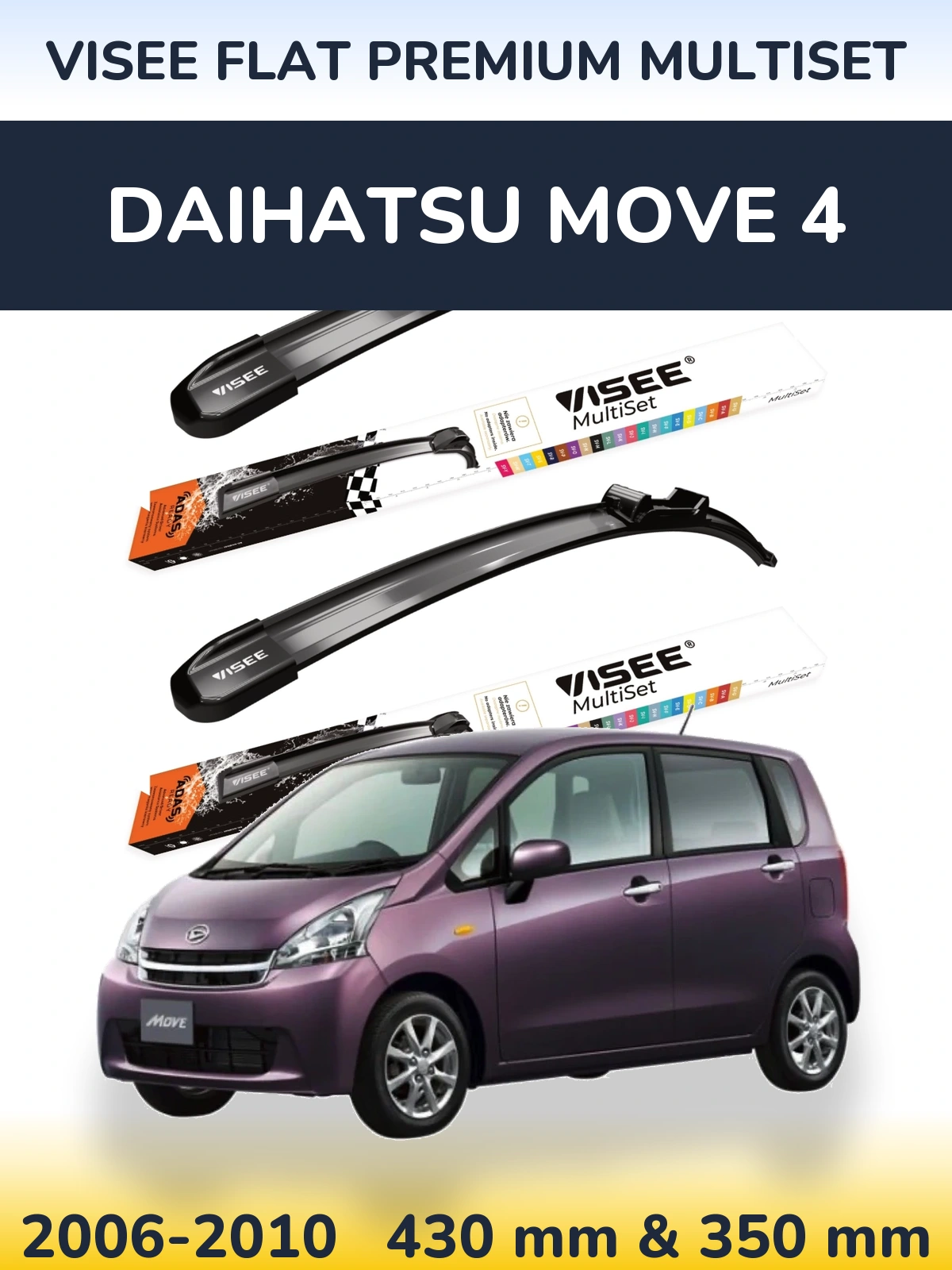 Komplet przednich wycieraczek VISEE FLAT PREMIUM MultiSet 430 & 350 mm do Daihatsu Move 4 2006-2010