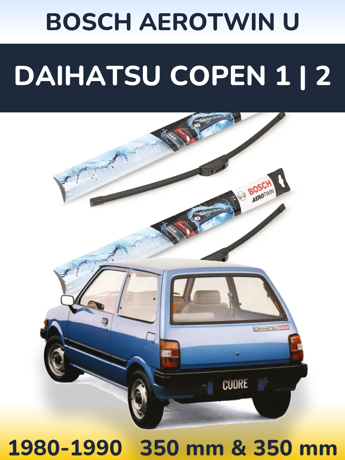 Front wiper blade set BOSCH AeroTwin U 350 & 350 mm for Daihatsu Copen 1 | 2 1980-1990