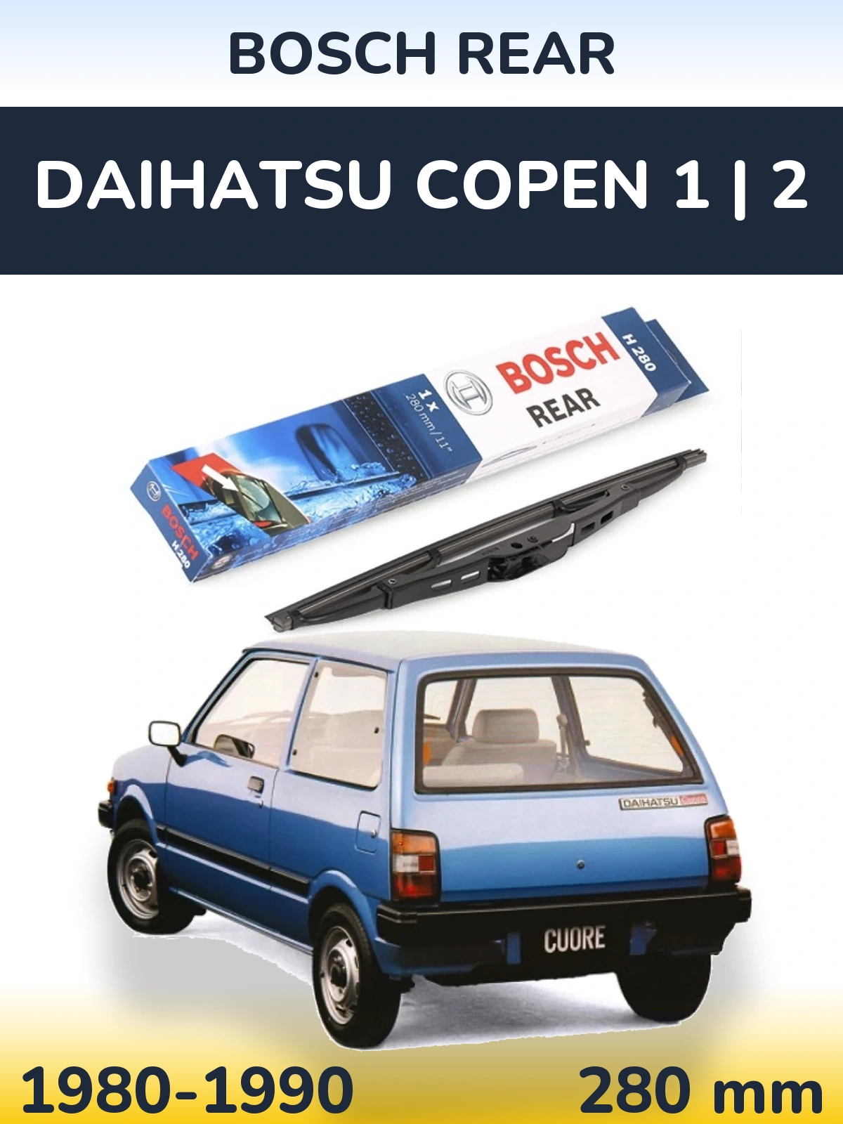 Rear wiper blade BOSCH Rear 280 mm for Daihatsu Copen 1 | 2 1980-1990
