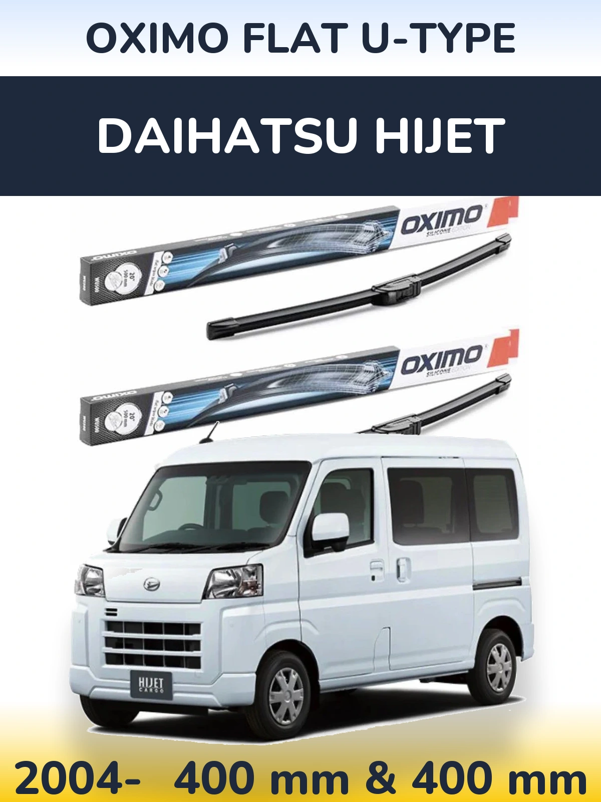 Комплект передніх щіток Oximo Flat U-type 400 & 400 мм для Daihatsu HiJet 2004-2026