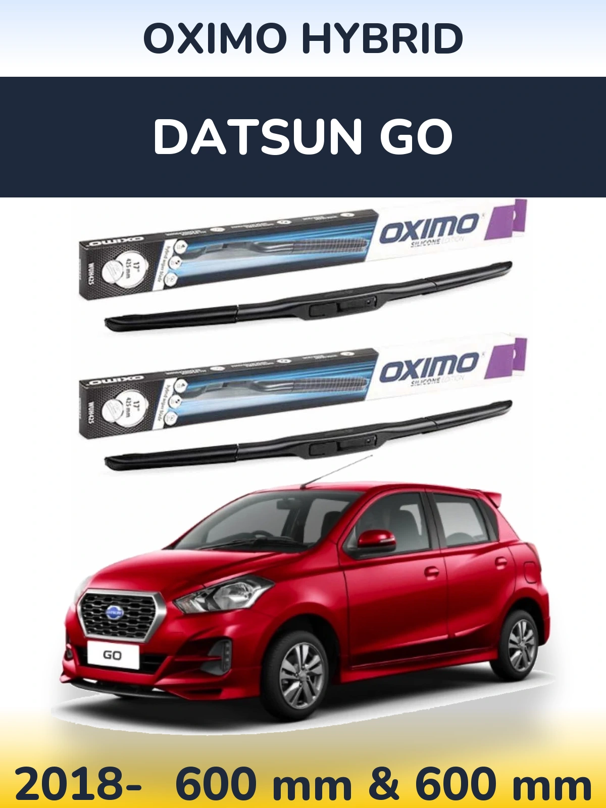 Komplet przednich wycieraczek Oximo Hybrid 600 & 600 mm do Datsun Go 2018-2026