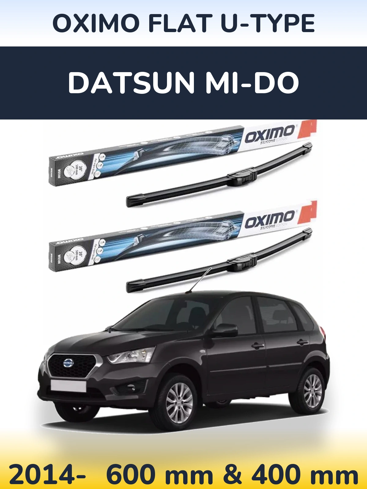 Komplet przednich wycieraczek Oximo Flat U-type 600 & 400 mm do Datsun mi-DO 2014-2026
