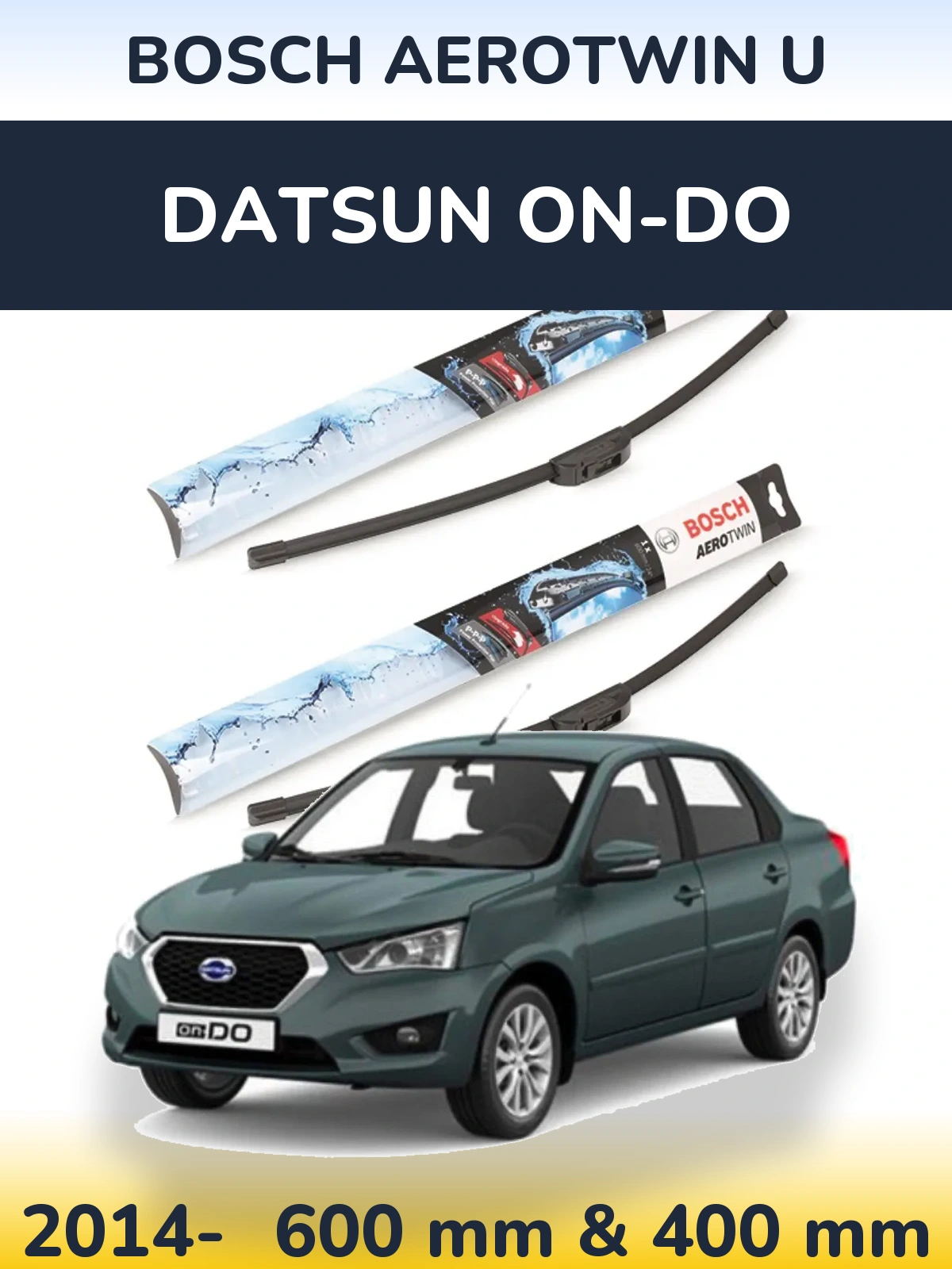 Комплект передніх щіток BOSCH AeroTwin U 600 & 400 мм для Datsun on-DO 2014-2026