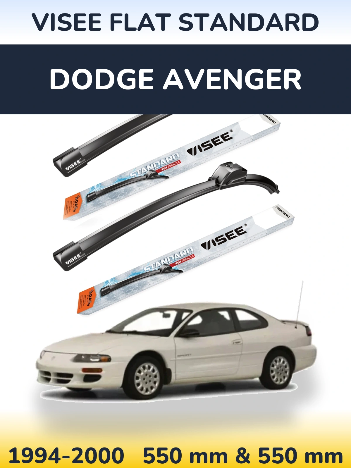 Komplet przednich wycieraczek VISEE FLAT STANDARD 550 & 550 mm do Dodge Avenger 1994-2000